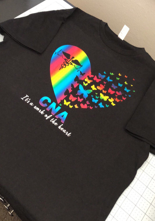 CNA shirt it’s a work of the heart