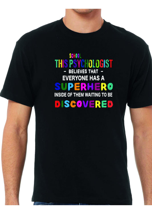 School Psychologist Hero Shirt