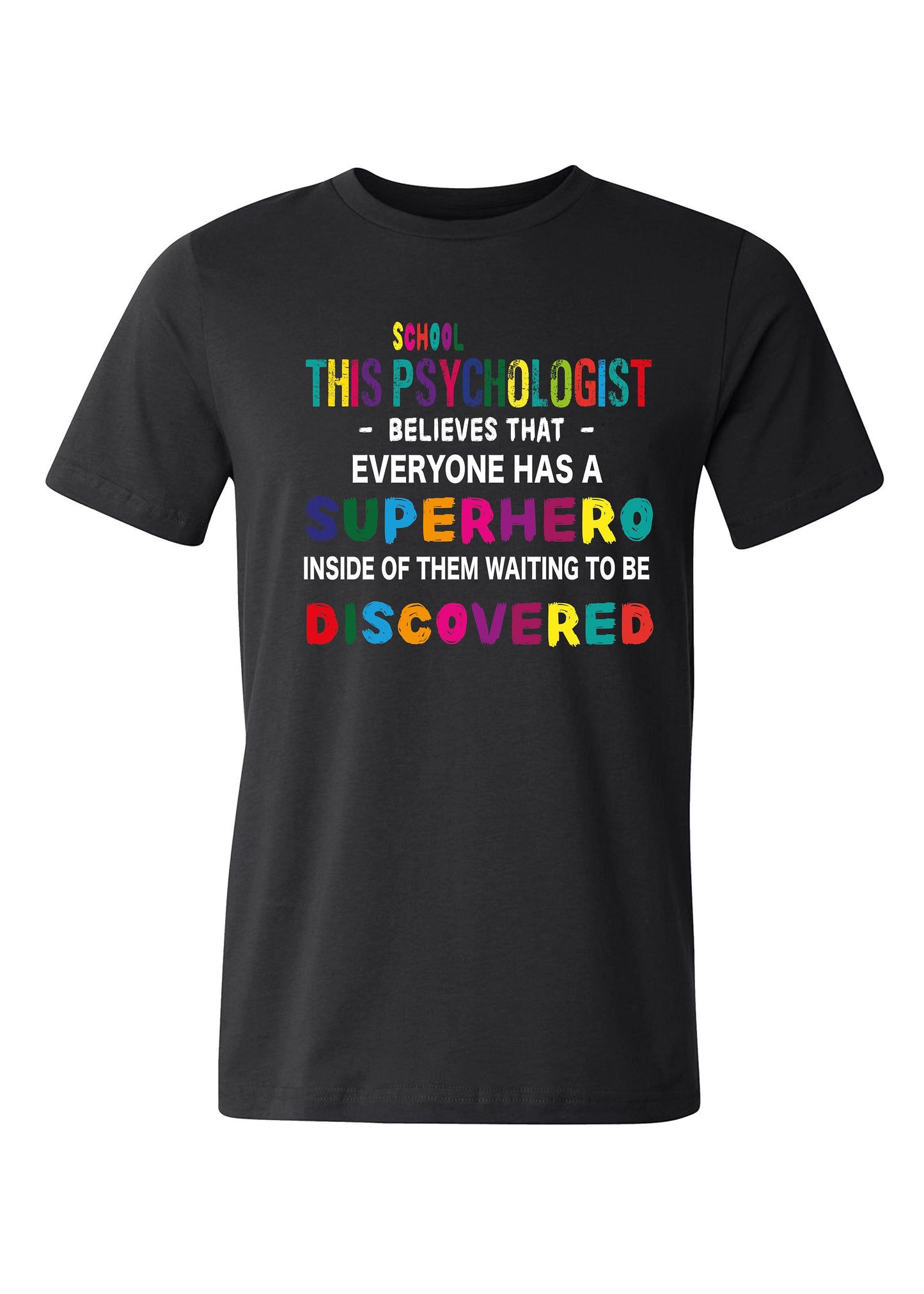 School Psychologist Hero Shirt