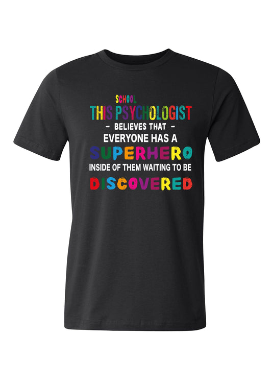 School Psychologist Hero Shirt