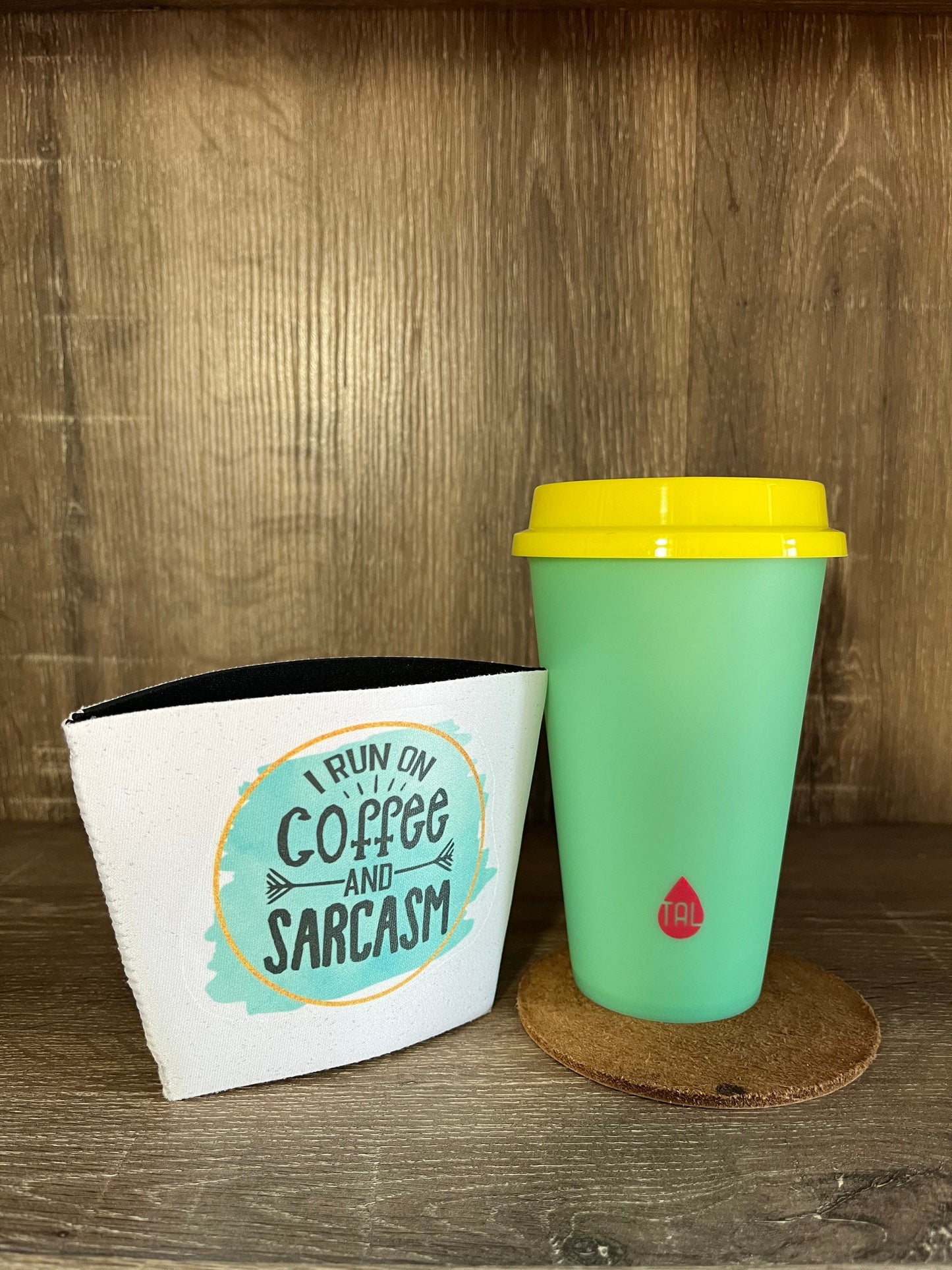 I run on coffee and sarcasm cup sleeve with Color changing 16oz cup